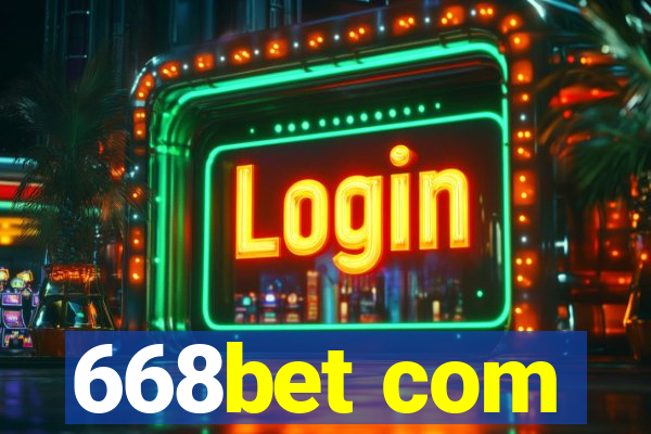 668bet com